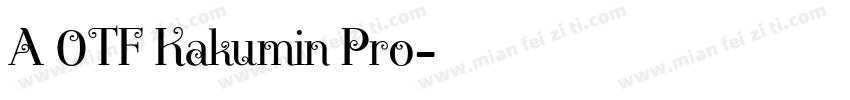 A 0TF Kakumin Pro字体转换
